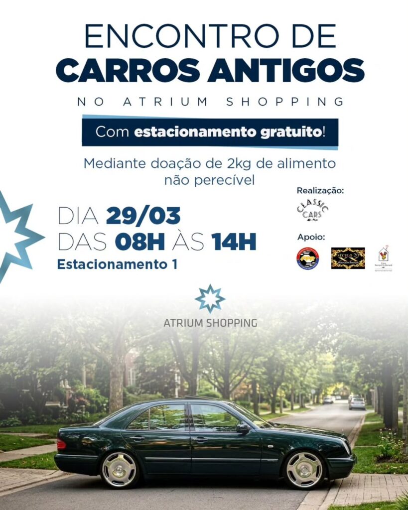 ENCONTRO DE ANTIGOS NO ATRIUM SHOPPING